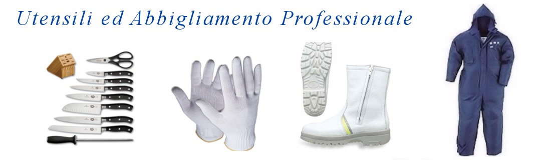 Utensili ed Abbigliamento Professionale